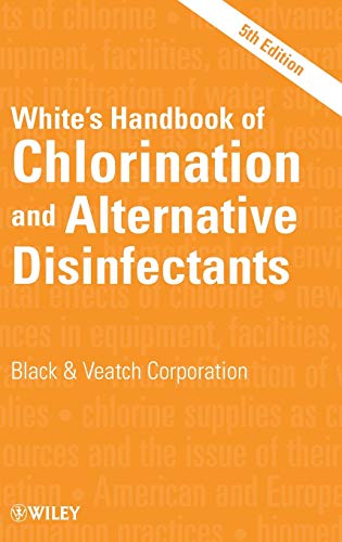 Stock image for White's Handbook of Chlorination and Alternative Disinfectants 5e for sale by Revaluation Books