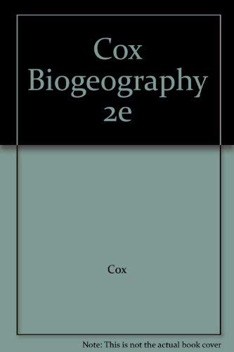 9780470181317: Cox Biogeography 2e