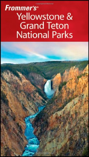 Stock image for Frommer's? Yellowstone and Grand Teton National Parks (Park Guides) for sale by Reuseabook