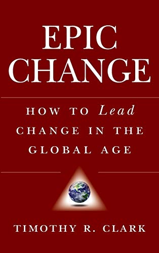 Beispielbild fr EPIC Change: How to Lead Change in the Global Age zum Verkauf von Books From California