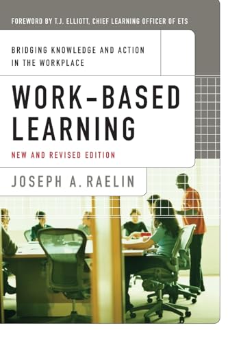 Stock image for Work-Based Learning: Bridging Knowledge and Action in the Workplace for sale by HPB-Red