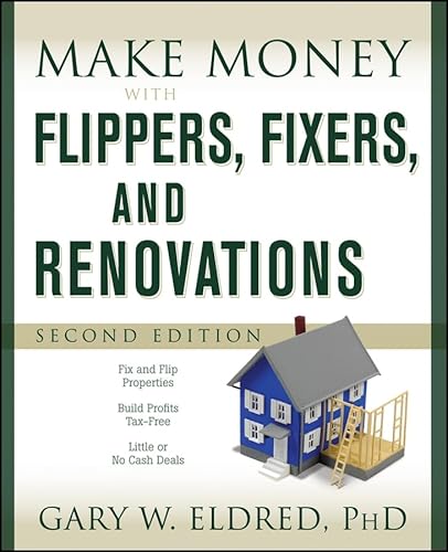 Stock image for Make Money with Flippers, Fixers, and Renovations for sale by ThriftBooks-Atlanta