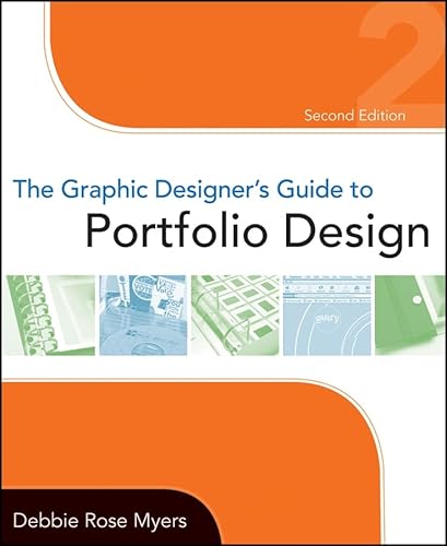 9780470184769: The Graphic Designer's Guide to Portfolio Design