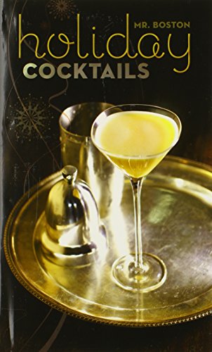 Beispielbild fr Mr. Boston Holiday Cocktails zum Verkauf von Better World Books
