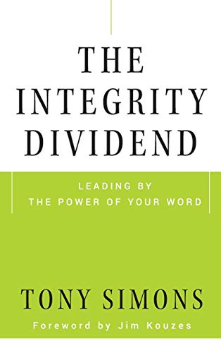 Beispielbild fr The Integrity Dividend zum Verkauf von Blackwell's