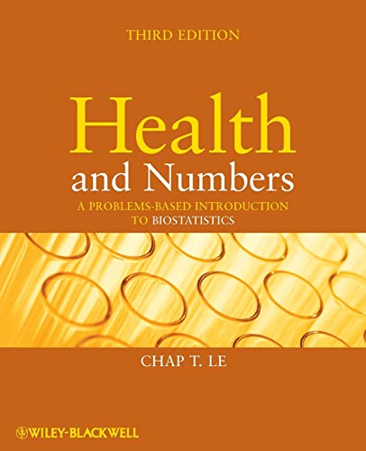 Beispielbild fr Health and Numbers : A Problems-Based Introduction to Biostatistics zum Verkauf von Better World Books Ltd