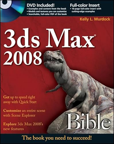 3ds Max 2008 Bible (9780470187609) by Murdock, Kelly L.