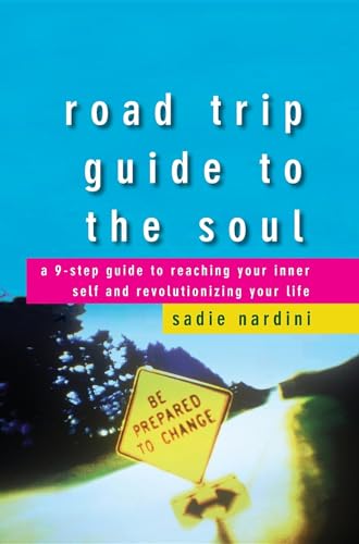 Beispielbild fr Road Trip Guide to the Soul : A 9-Step Guide to Reaching Your Inner Self and Revolutionizing Your Life zum Verkauf von Better World Books: West