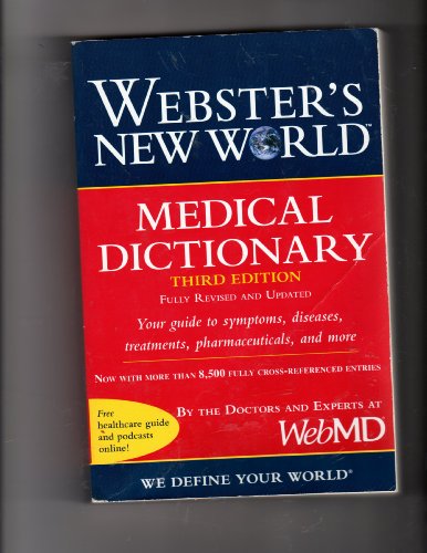 Stock image for Webster's New World Medical Dictionary, 3rd Edition for sale by Ergodebooks