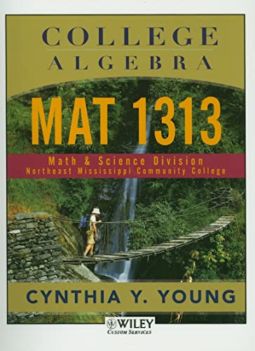 College Algebra: Mat 1313 (9780470189412) by Young, Cynthia Y