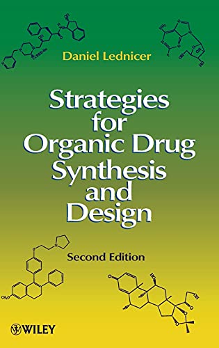 Strategies for Organic Drug Synthesis and Design - Daniel Lednicer