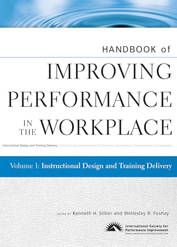 Imagen de archivo de Handbook of Improving Performance in the Workplace, Instructional Design and Training Delivery a la venta por HPB-Red