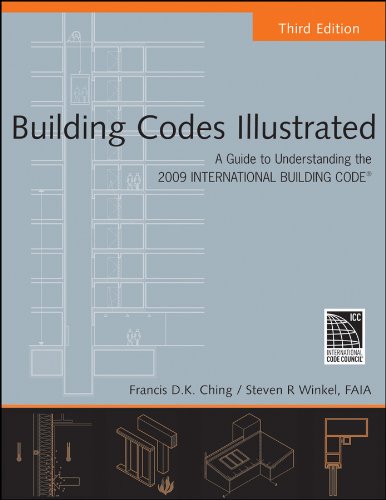 9780470191439: Building Codes Illustrated: A Guide to Understanding the 2009 International Building Code