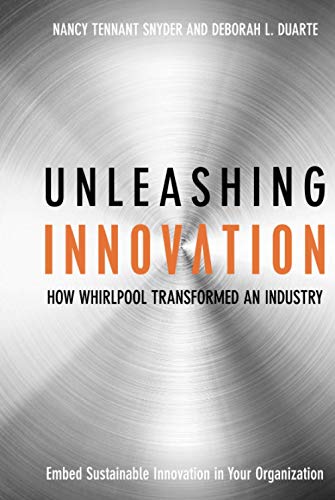 9780470192405: Unleashing Innovation : How Whirlpool Transformed an Industry