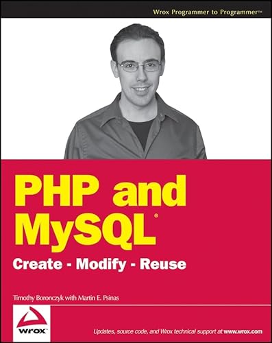 Beispielbild fr PHP and MySQL : Create - Modify - Reuse zum Verkauf von Better World Books