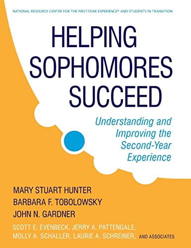 Imagen de archivo de Helping Sophomores Succeed : Understanding and Improving the Second Year Experience a la venta por Better World Books
