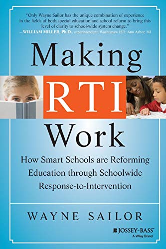 Beispielbild fr Making RTI Work: How Smart Schools are Reforming Education through Schoolwide Response-to-Intervention zum Verkauf von Wonder Book