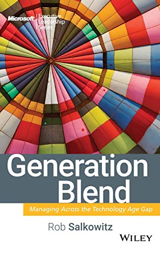 Stock image for Generation Blend: Managing Across the Technology Age Gap for sale by ThriftBooks-Atlanta