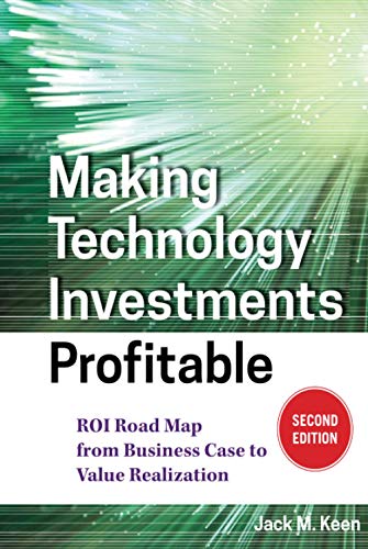 Beispielbild fr Making Technology Investments Profitable zum Verkauf von SecondSale