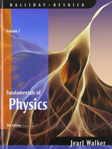 Fundamentals of Physics, 8 Edition, Volume 1 & Volume 2 w/WileyPLUS Set (9780470194935) by Halliday, David