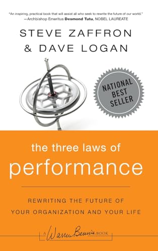 Beispielbild fr The Three Laws of Performance : Rewriting the Future of Your Organization and Your Life zum Verkauf von Better World Books