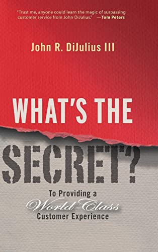 9780470196120: What's the Secret?: To Providing a World-Class Customer Experience