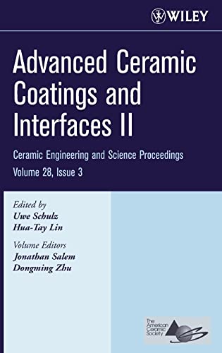 Stock image for Advanced Ceramic Coatings and Interfaces II (Ceramic Engineering and Science Proceedings) for sale by Pangea