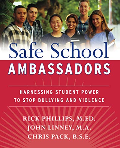 Stock image for Safe School Ambassadors : Harnessing Student Power to Stop Bullying and Violence for sale by Better World Books