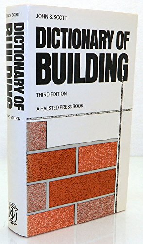 9780470200162: Scott: Dictionary of Building 3ed