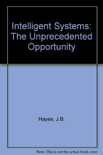 9780470201398: Intelligent Systems: The Unprecedented Opportunity