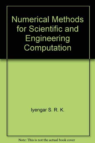 9780470201435: Numerical Methods for Scientific and Engineering Computation