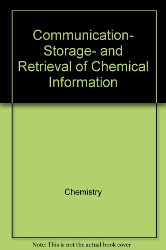 Stock image for Communication, storage, and retrieval of chemical information. for sale by Lost and Found Books