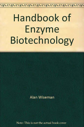 Beispielbild fr Handbook of Enzyme Biotechnology zum Verkauf von Better World Books