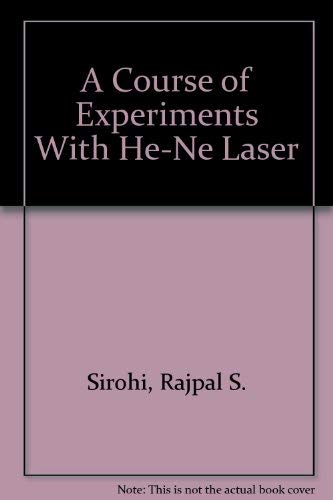 9780470202500: A Course of Experiments With He-Ne Laser