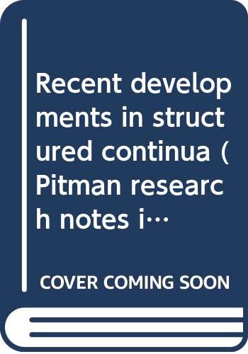 9780470203644: Recent Developments in Structured Continua (Pitman Research Notes in Mathematics Series)