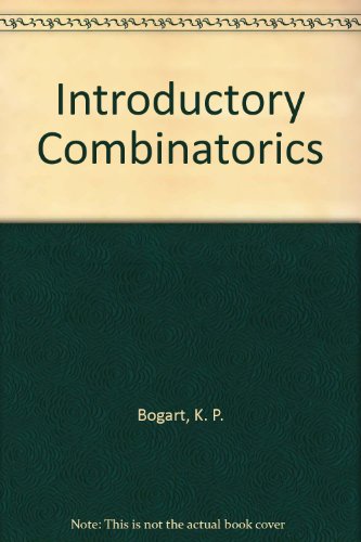 9780470204214: Introductory Combinatorics [Gebundene Ausgabe] by Bogart, K. P., Bogart, Kenn...