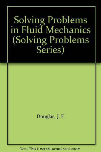 Stock image for Solving Problems in Fluid Mechanics. 2 Volume Set for sale by Bingo Used Books