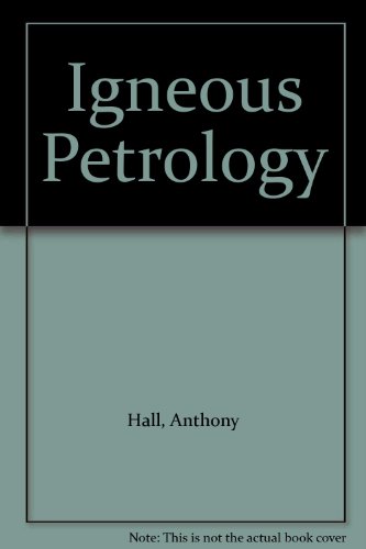 Igneous Petrology (9780470207819) by Hall, Anthony