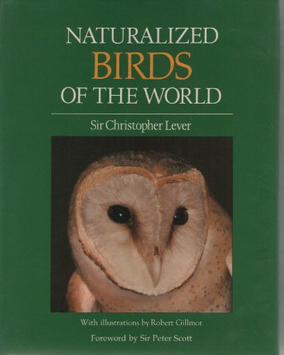 Imagen de archivo de Naturalized Birds of the World a la venta por David Ford Books PBFA