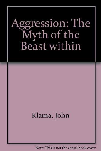 9780470207901: Aggression: The Myth of the Beast Within