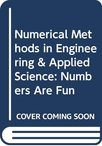 9780470208038: Numerical Methods in Engineering & Applied Science: Numbers Are Fun