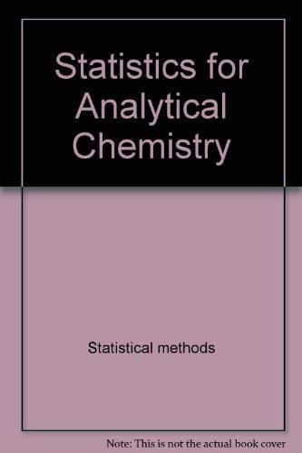 9780470209028: Statistics for Analytical Chemistry (Ellis Horwood Series in Water and Wastewater Technology)