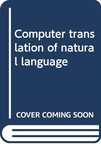 9780470209134: Computer Translation of Natural Language