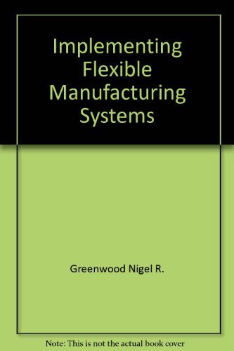 9780470209325: Implementing Flexible Manufacturing Systems