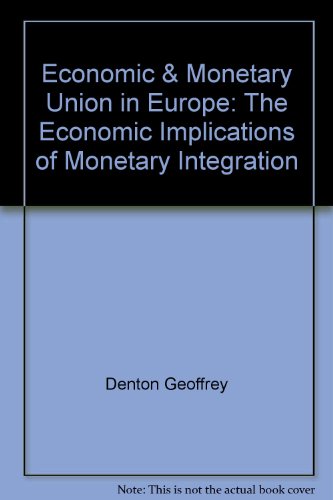 9780470209400: Economic & Monetary Union in Europe: The Economic Implications of Monetary Integration