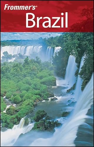 Frommer's Brazil (Frommer's Complete Guides) (9780470209417) by Blore, Shawn; De Vries, Alexandra