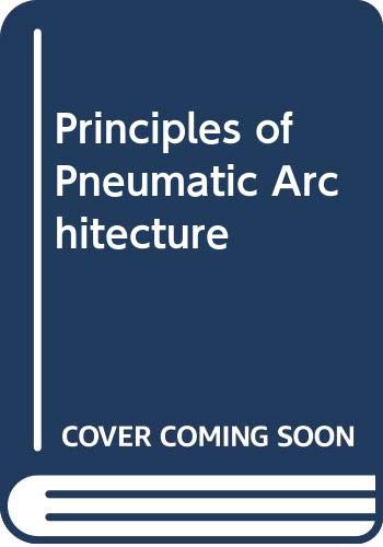 9780470209455: Principles of Pneumatic Architecture