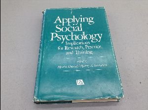 Imagen de archivo de Applying Social Psychology: Implications for Research, Practice and Training a la venta por Anybook.com