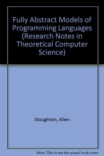9780470210413: Fully Abstract Models of Programming Languages (Research Notes in Theoretical Computers Science)