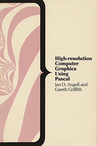 Beispielbild fr High Resolution Computer Graphics Using Pascal zum Verkauf von ThriftBooks-Dallas